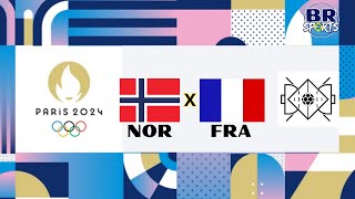 NORUEGA x FRANÇA  AO VIVO COM IMAGENS  OLIMPÍADAS PARÍS 2024  HANDEBOL FEM [upl. by Elnar614]