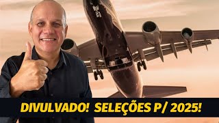 URGENTE Quando as CIAS AÉREAS BRASILEIRAS Vão Abrir NOVAS SELEÇÕES [upl. by Eentihw537]