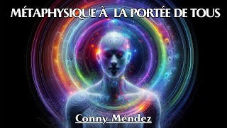 MÉTAPHYSIQUE À LA PORTÉE DE TOUS  Conny Méndez  LIVRE AUDIO [upl. by Magavern975]