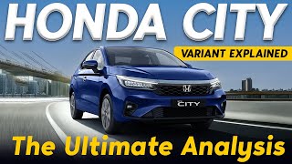 Honda City Variants Explained  SV V VElegant VX ZX  The Ultimate Analysis  Nov [upl. by Mable]