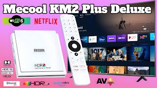 Mecool KM2 Plus Deluxe 4K Netflix WIFI6 Dolby Vision et Dolby Atmos [upl. by Adnoraj904]