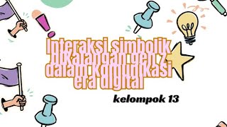 Interaksi simbolik dikalangan gen z dalam komunikasi era digital Sosiologi komunikasi kelompok 13 [upl. by Alag]