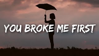 Tate McRae Conor Maynard  You Broke Me First Lyrics [upl. by Nahsed]