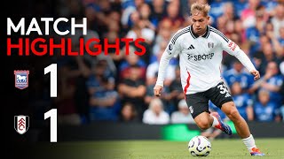 HIGHLIGHTS  Ipswich Town 11 Fulham  Point On The Road [upl. by Tatiania]