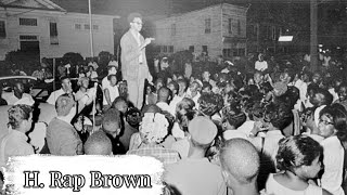 H Rap Brown [upl. by Arodal]