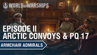 EN Armchair Admirals Episode II  Arctic Convoys amp PQ 17  EnStream 2020 [upl. by Markson698]