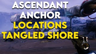 All Ascendant Anchor Locations on the Tangled Shore in Destiny 2 Thieves Landing and Soriks Cut [upl. by Norvil333]