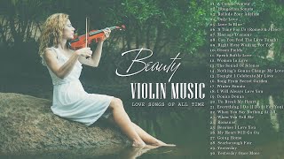 200 Most Beautiful Violin Music  make your day stress relief 🍁  Calming music  Relaxing music [upl. by Nimra]