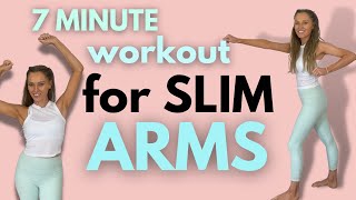 7 Minute Slim Arms Workout  Tone Your Arms in 7 Minutes [upl. by Nolava]