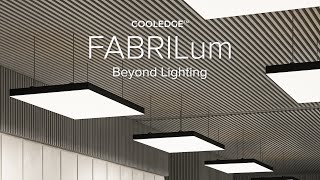 Cooledge FABRILum  Beyond Lighting [upl. by Nassi701]