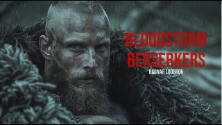 Ragnar Lodbrok A Viking Metal Anthem by Bloodstorm Berserkers [upl. by Garrik966]