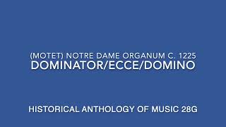 DominatorEcceDomino Motet Notre Dame Organum HAM 28g [upl. by Ladnyk]