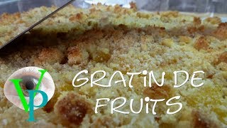 Mon gratin de fruits facile à réaliser [upl. by Aiksas]