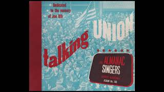 The Almanac Singers  Talking Union Full Album [upl. by Merrili]