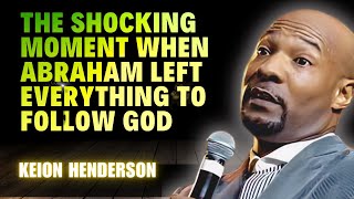 Pastor Keion Henderson  Gods Call to Abraham [upl. by Namus]