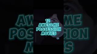 12 Terrifying Possession Movies creepy movies [upl. by Selym]