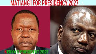 BREAKING NEWS MATIANGI AGREED TO RUN 4 PRESIDENCY 2027🔥🔥 [upl. by Naejamron16]