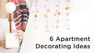 6 Awesome Apartment Decorating Ideas [upl. by Dhumma]