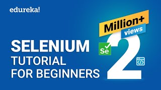 Selenium Tutorial For Beginners  What Is Selenium  Selenium Automation Testing Tutorial  Edureka [upl. by Enirehtac]