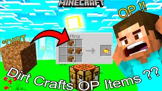 Minecraft But Dirt Crafts OP Items [upl. by Irem639]