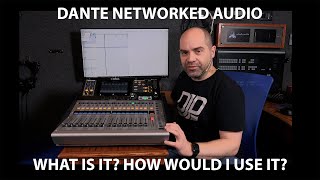 Dante Network Audio What is it And how can I use it [upl. by Alysia]