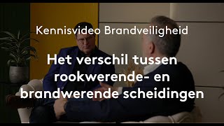 Het verschil tussen rookwerende en brandwerende scheidingen [upl. by Ariaz503]