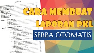 Cara Mudah Membuat Laporan PKL 100 Bisa [upl. by Mehta]