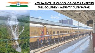 YESHWANTPUR TO VASCO  1730910 YPR VASCO EXPRESS  INDIAN RAILWAY  FULL JOURNEY [upl. by Ymaj92]