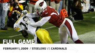 Super Bowl XLIII Pittsburgh Steelers vs Arizona Cardinals  NFL Full Game [upl. by Liahus]