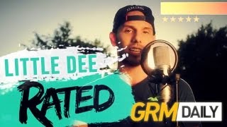 Rated  Little Dee GRM DAILY [upl. by Dressler21]