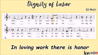 Music 6  DIGNITY OF LABOR  Music sheet and Lyrics  Instrumental [upl. by Jefferson]