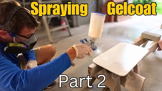 How to SPRAY GELCOAT PERFECTLY [upl. by Ehudd291]