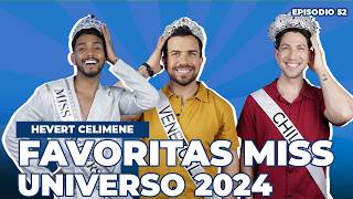 MISS UNIVERSO 2024 CON HEVERT  THE CHAMAS SHOW EPISODIO 52 [upl. by Naujed]