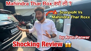 ArunPanwarx Reveals the SHOCKING Review of Mahindra Thar Roxx  Thar Roxx Vs Scorpio N Comfort [upl. by Dorcea]