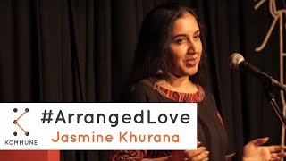 ArrangedLove  Jasmine Khurana  The Storytellers [upl. by Enaed199]