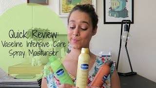 REVIEW Vaseline Intensive Care Spray Moisturiser  9Lives [upl. by Zailer]