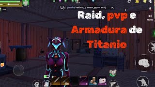 Survival and Rise Raid pvp e Armadura de Titânio [upl. by Colvin]