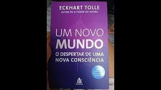 Expandindo a consciência  Um Novo Mundo Eckhart Toolle  06 de março 2024 [upl. by Atsugua]