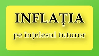 Inflația pe înțelesul tuturor [upl. by Antoinetta]