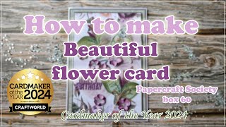 How to make  Beautiful Flower Card  Tutorial  Papercraft Society box60  CraftStashcoukTV 💜 [upl. by Eitsud]