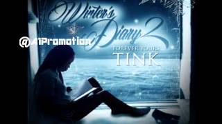 Tink Ft Rocky Diamonds  Dirty Slang  OfficialTink RockyDiamonds WD2 Winters Diary 2 [upl. by Eicnahc613]