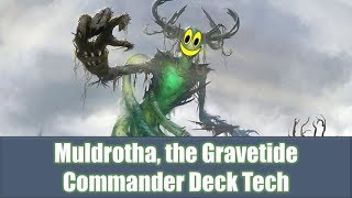 Muldrotha the Gravetide EDHCommander Deck Tech [upl. by Nolyd]