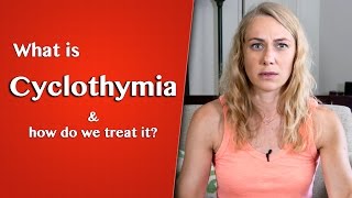 What is Cyclothymia [upl. by Ajidahk]