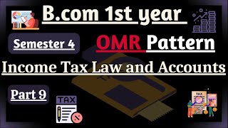 MCQs of Income Tax Law and Accounts semester 4 OMR Pattern Part 9 [upl. by Staley929]