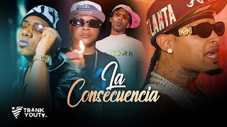 La Consecuencia Remix  El Shady x Kiry Curu x Gatillero 23 amp Chocoleyrol Video Oficial [upl. by Figone734]