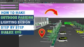 HOW TO MAKE OUTDOOR PARKING LIGHTING DESIGN STEP BY STEP DIALUX EVO [upl. by Htrag]