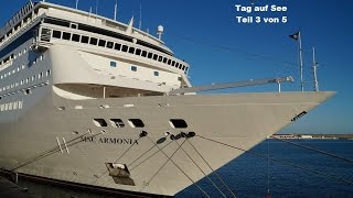 Ein Tag auf See MSC quotArmoniaquot Teil 3 von 6 Sightseeing by DH Coach Driver [upl. by Star615]