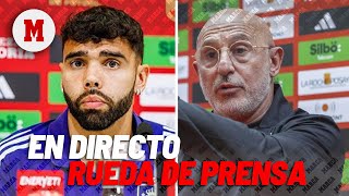 EN DIRECTO I Rueda de prensa de Luis de la Fuente y David Raya en vivo [upl. by Birgit]