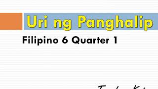 FILIPINO 6  Uri ng Panghalip [upl. by Henryson58]