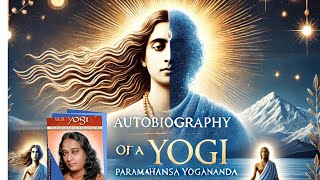 Autobiography of a yogi Review Summary Explanation [upl. by Eberle]